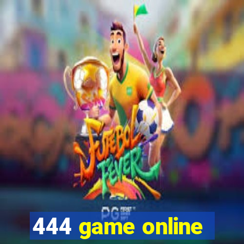 444 game online